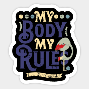 Retro Pop My Body My Rules Flamingo Design Sticker